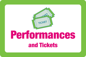 Performances and Tickets (button)