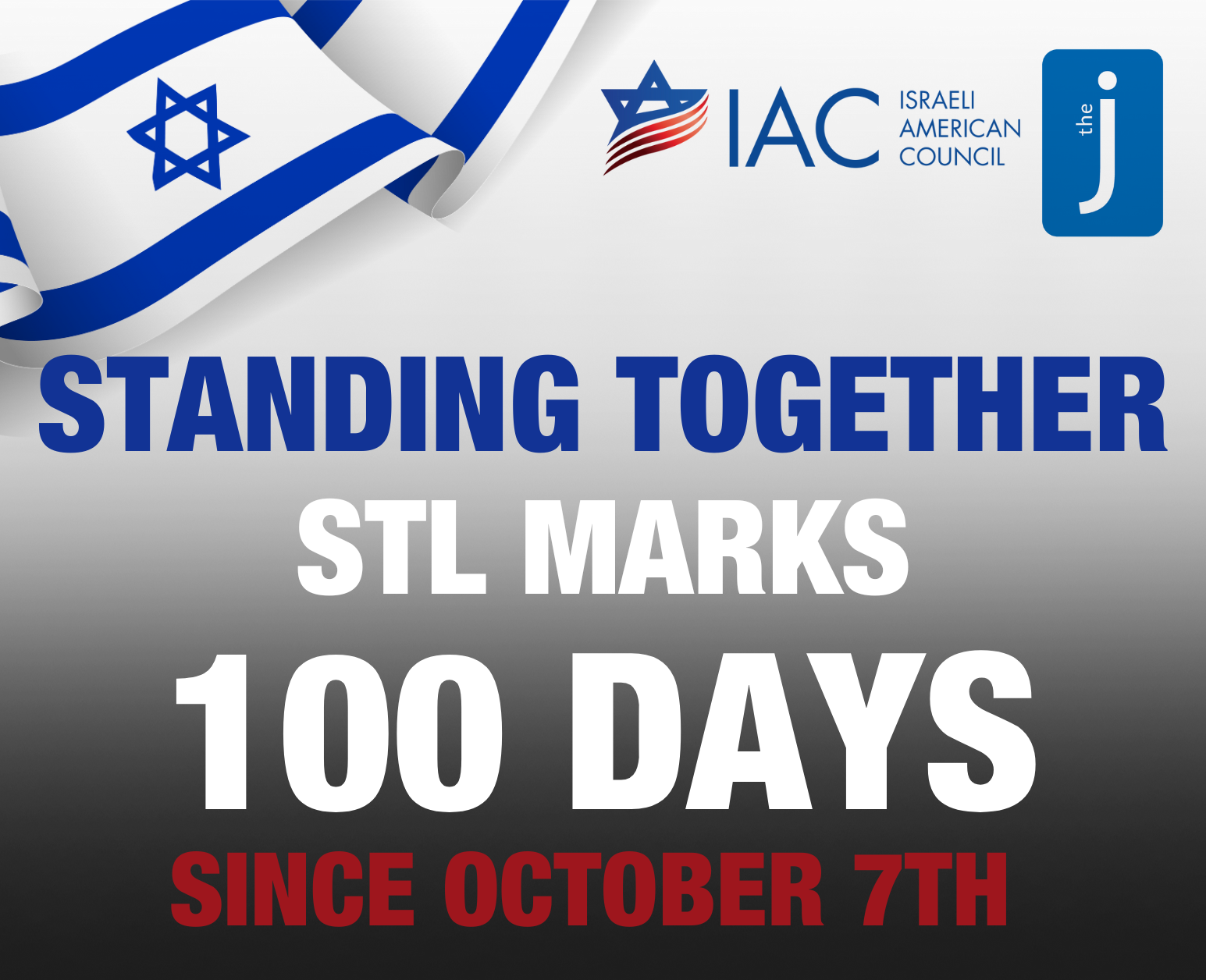 Standing Together 100 Days Since October 7 SOLD OUT St. Louis JCC