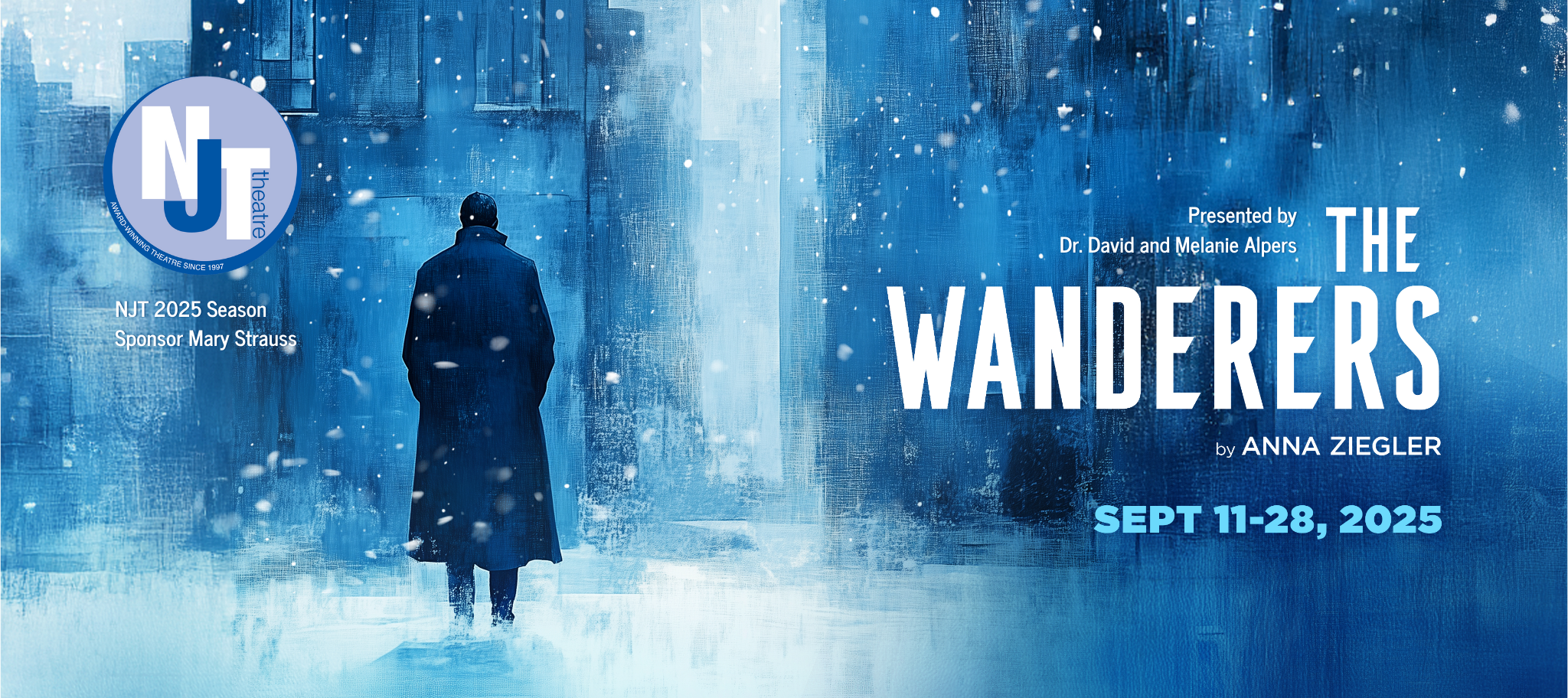 The Wanderers by Anna Ziegler (show art), Running September 11 to 28, 2025, by NJT - New Jewish Theater. Presented by Dr. David and Melanie Alpers and NJT 2025 Season Sponsor Mary Strauss.