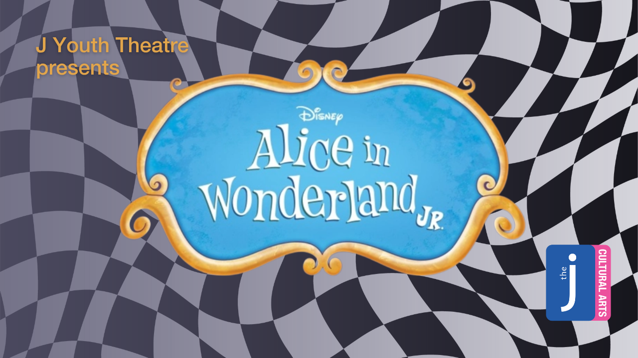 Youth Theatre at the J presents Disney's Alice in Wonderland JR