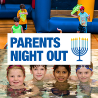 "Parents Night Out" overlaid on a two-in-one photo of four children swimming and a group of kids playing a game in a gym at the J