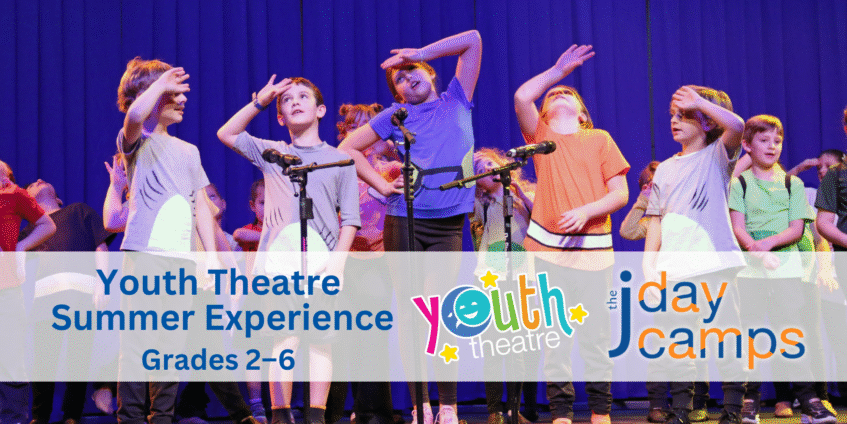 Youth Theatre Summer Experience for Grades 2-6, a J Youth Theatre-J Day Camps Collaboration