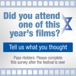Did you attend one of this year's films? Tell us what you thought! Pas-Holders: Please complete the survey after the festival is over.