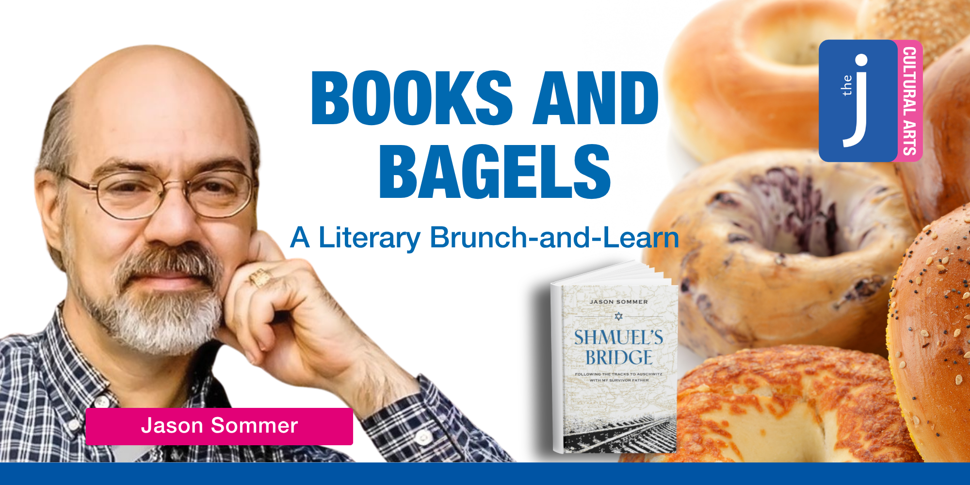 Books & Bagels with Jason Sommer - a literary brunch-and-learn with the J - St. Louis.