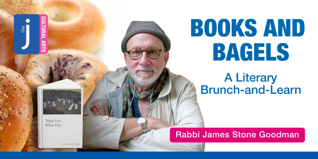 Books & Bagels with Rabbi James Stone Goodman - a literary brunch-and-learn with the J - St. Louis.